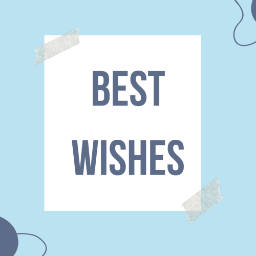 Best wishes, a paper stick on a blue wall.