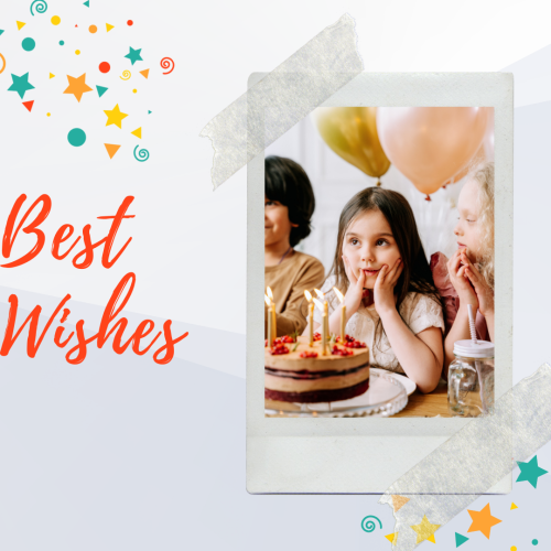 Children enjoying their birthdays, Best Wishes.