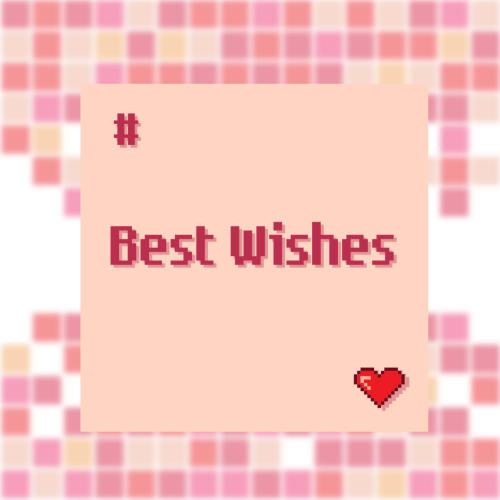 Best Wishes, heart written on pink background.