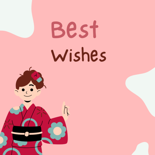 A cartoon character on pink background, Best Wishes.