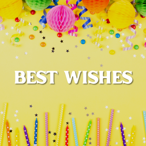 Beautiful birthday theme design for a birthday, Best Wishes.