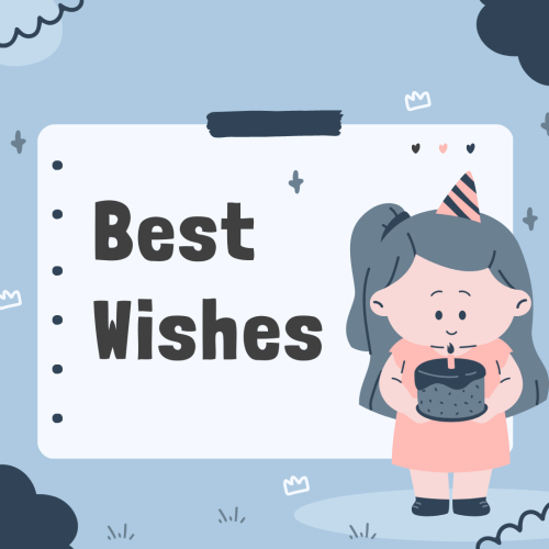A girl character holding a cake, Best Wishes.