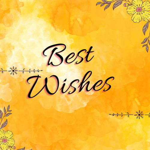 Yellow background and flowers on a canvas, Best Wishes.