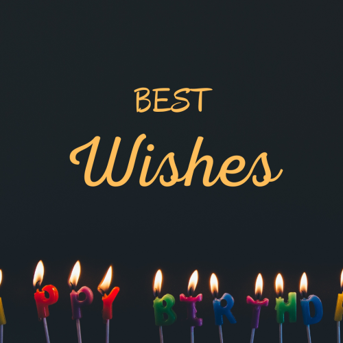 Best Wishes, a candle made with characters on happy birthday.