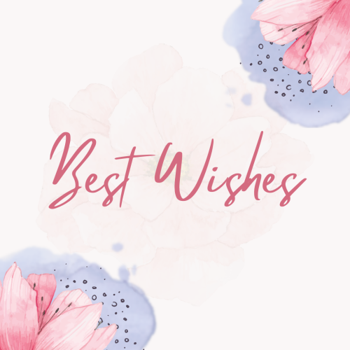 Flower on top and bottom, Best Wishes.