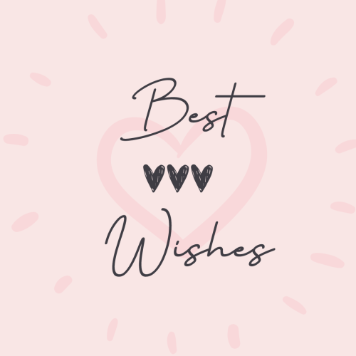 Best Wishes lots of heart in background.