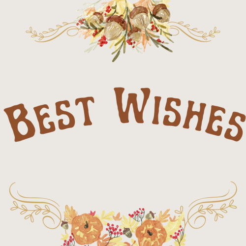 Flowers on top and bottom, Best Wishes.