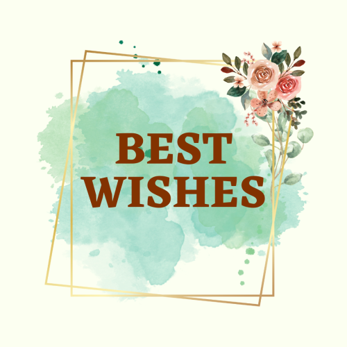 Gold frame and flower on top, Best Wishes.