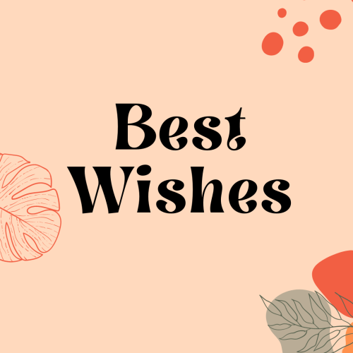 Best wishes, leaves on background.