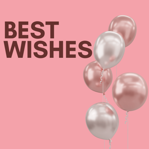 Balloons on pink background, Best Wishes.
