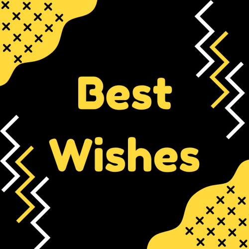 White, yellow and black wish card, Best wishes.