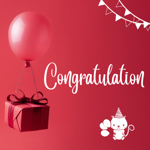 Congratulation, a balloon hanging with the gift.