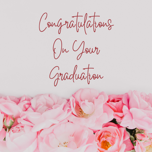 Congratulations On Your Graduation Image Card Pink Flowers