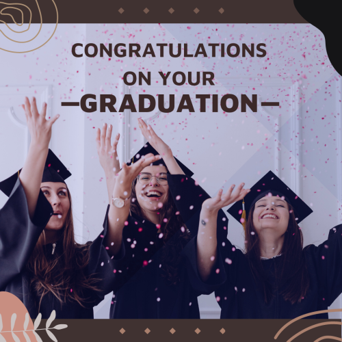 Congratulations On Your Graduation, Students Enjoy Convocation Of Graduation