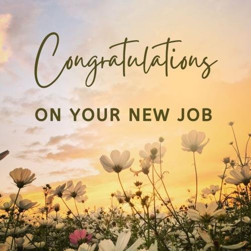 Wishing Card For New Job With Flowers, Congratulations On Your New Job