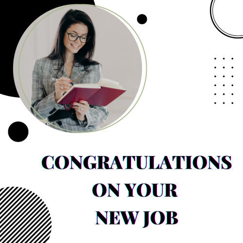 Congratulations On Your New Job, Girl Starting Her New Job
