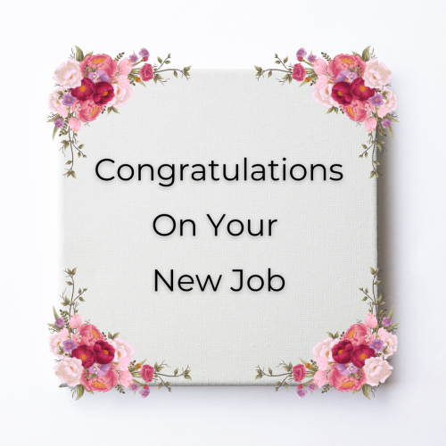 Warmest congratulations on your New Job