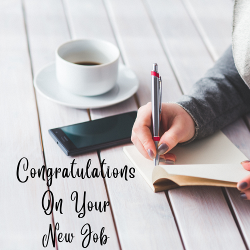 Cup Of Black Tea, Writing Dairy, Congratulations On Your New Job