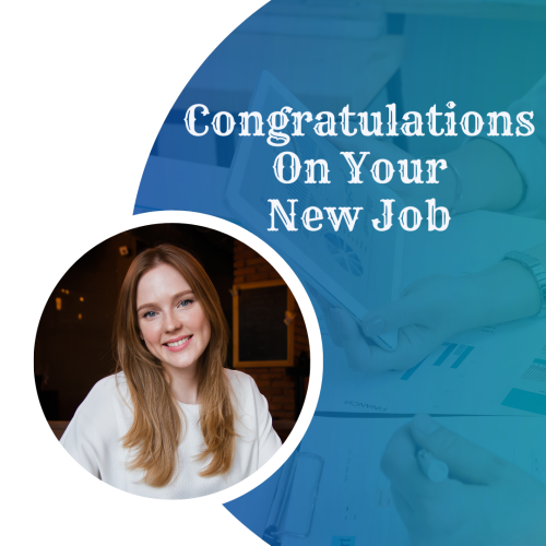 Girl Looks Beautiful, Congratulations On Your New Job