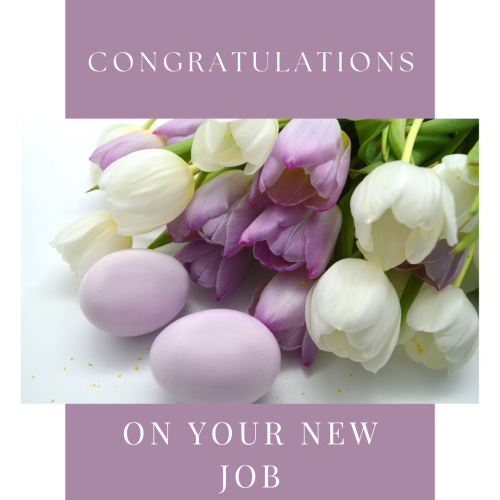 Congratulations On Your New Job, Wishing Card With White And Purple Flowers