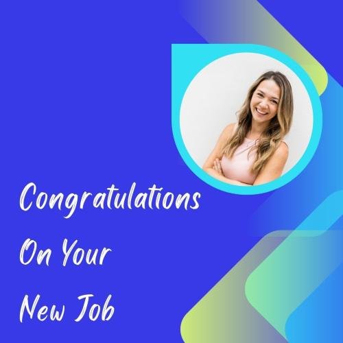 Congratulations On Your New Job, Girl Looks Happy , Best Wishing Card