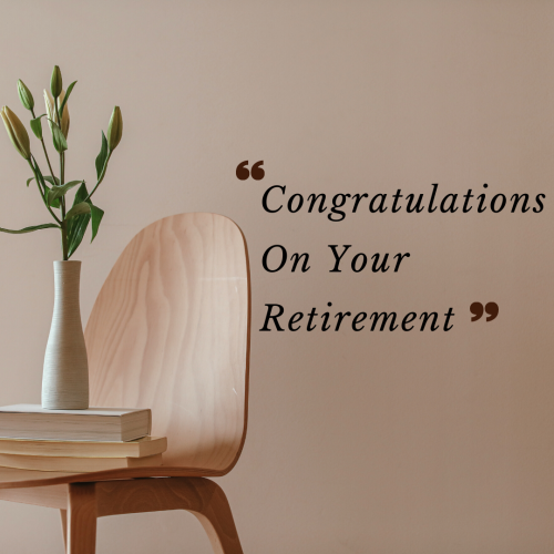 Congratulations On Your Retirement, Beautiful Image For Wishing