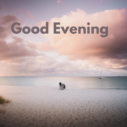 Pink clouds and sea side view, GOOD EVENING