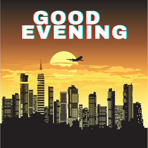 Sun and sky view message GOOD EVENING