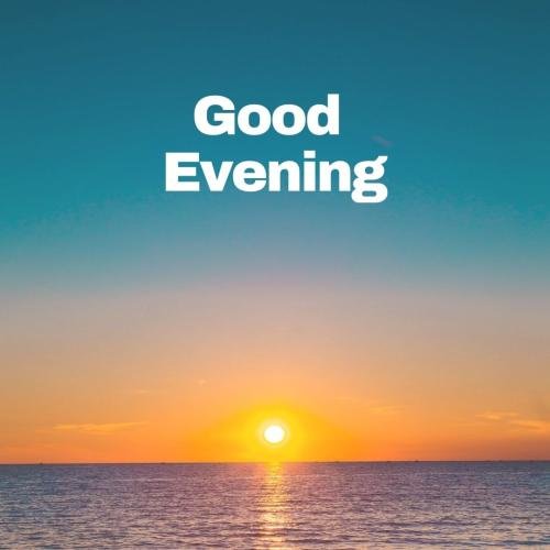 Sunset view on greeting card Good Evening.