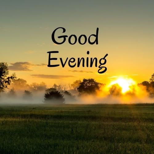 Good Evening with sunset view.