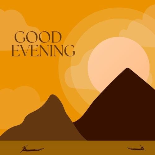Mountain and sun on wish card Good Evening.