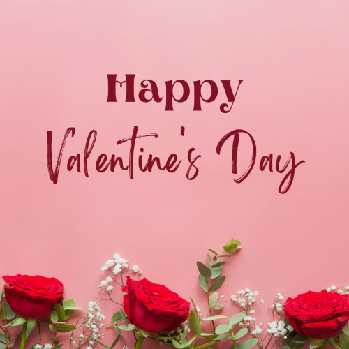 Happy Valentine's Day, roses in the bottom.