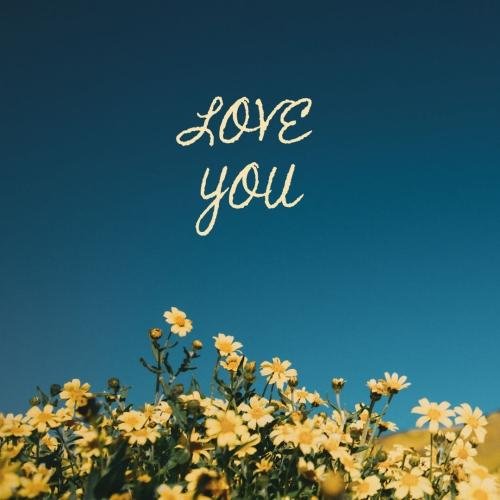 Flowers on wish card Love you.
