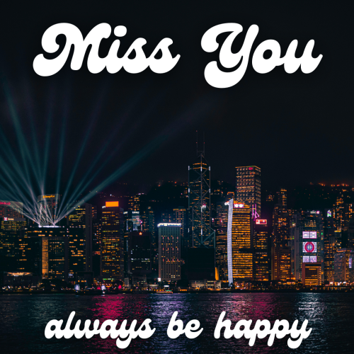 A beautiful city view from a river Miss you always be happy.