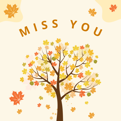 Autumn season leaves,  Miss You.