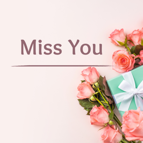 Miss you, flowers on a design.