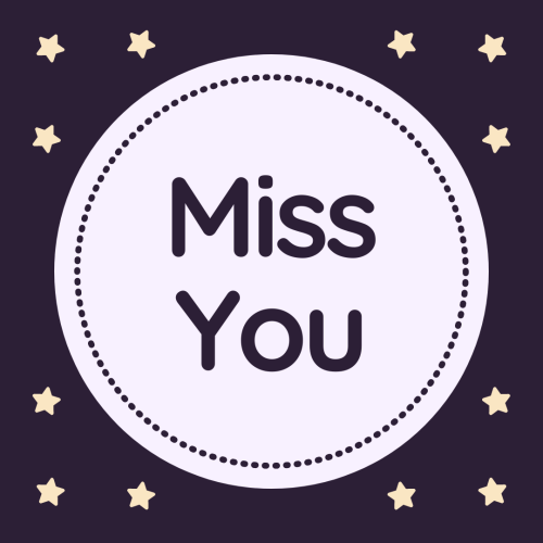 Miss You, purple background and lots of stars.