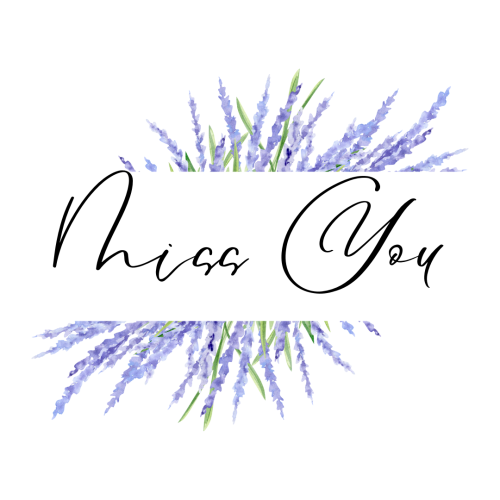Miss you, flower around the text.