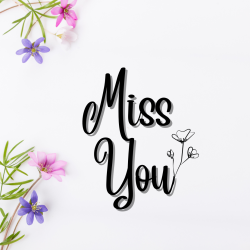 Beautiful and simple wish card design, Miss You.