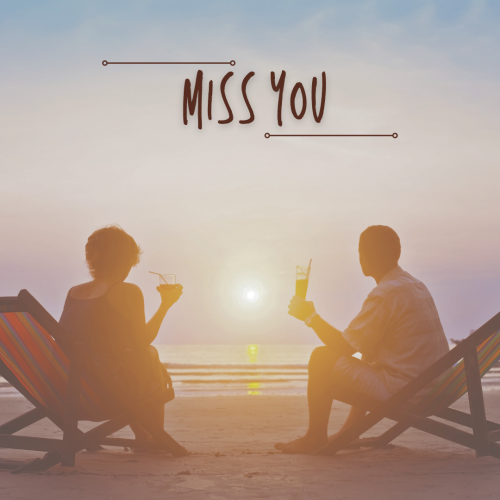Couple sitting on a sea side, Miss You.