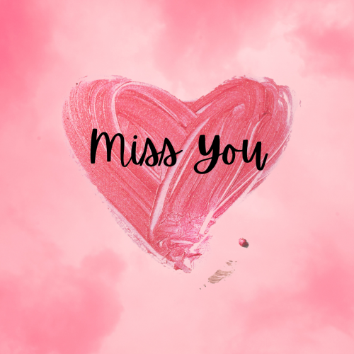 Miss you Pink heart on pink background.