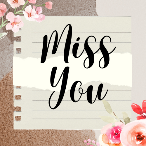 Miss You, beautiful and elegant wish card.