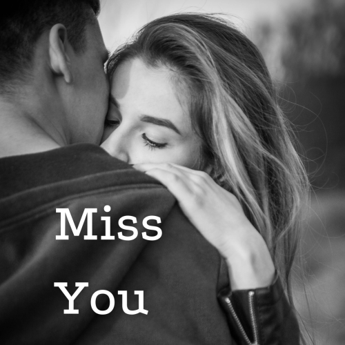 A girl and boy hug each other, Miss You.