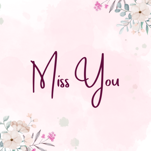 Miss You, an elegant and wish card design.