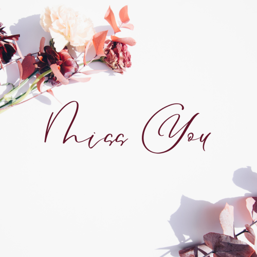 Flowers on a white background, Miss You.