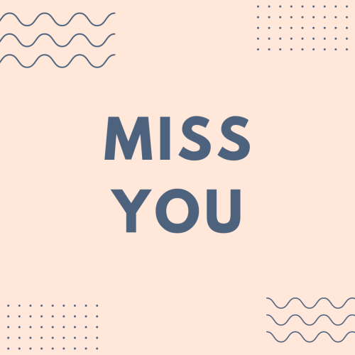 Miss You, wish card.