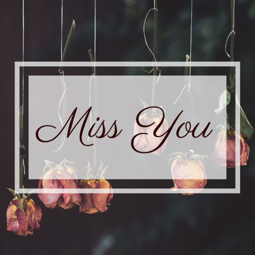 Miss you, flower hanging on the background.