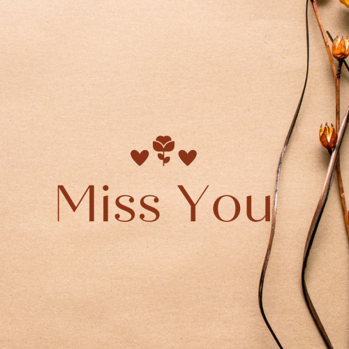 Miss You, miss you wish card.