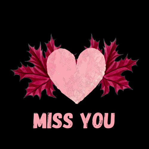Pink heart and leaves, Miss You.
