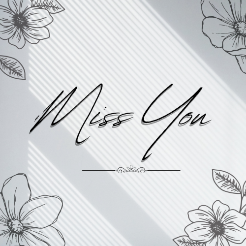 Miss you, pencil drawing of a flower.